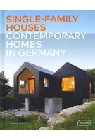 Single-Family Houses. Contemporary Homes in Germany | Chris van Uffelen | 9783037682531 | Braun Publishing