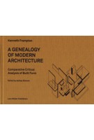 A GENAELOGY OF MODERN ARCHITECTURE. Comparative Critical Analysis of Built Form by Kenneth Frampton | Ashley Simone | 9783037783696