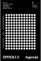OfficeUS. Agenda | Catalog Biennale di Venezia 2014 | Eva Franch i Gilabert, Ana Milijački, Ashley Schafer, Michael Kubo, Amanda Reeser Lawrence 