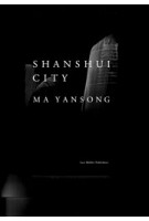 Shanshui City | Ma Yansong | 9783037784570 | Lars Müller