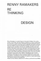 Renny Ramake1rs: Rethinking Design. Curator of Change | Aaron Betsky, Renny Ramakers | 9783037785690
