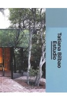 Tatiana Bilbao Estudio. The Architect's Studio | Louisiana Museum of Modern Art | 9783037786178 | Lars Müller