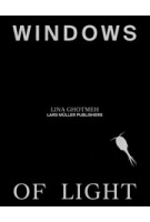 Windows of Light | Lina Ghotmeh | 9783037787762 | Lars Müller