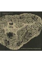 Architecture Connecting: Living Structures | Louisiana Museum of Modern Art, Mette Marie Kallehauge, Lærke Rydal Jørgensen | 9783037787809 | Lars Müller