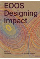 EOOS. Designing Impact | Lars Müller | 9783037787816 | Lars Müller