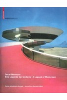 Oscar Niemeyer. A Legend of Modernism - Eine Legende der Moderne (2nd revised edition) | Paul Andreas, Ingeborg Flagge | 9783038214489