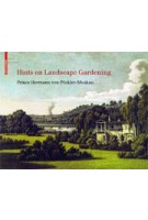 Hints on Landscape Gardening. with the Hand-colored Illustrations of the Atlas of 1834 | Foundation for Landscape Studies | 9783038214694