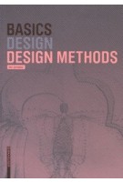 Basics. Design Methods | Kari Jormakka, Oliver Schürer, Dörte Kuhlmann | 9783038215202 | Birkhäuser