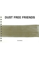 Dust Free Friends | 6a architects | 9783038600077 | PARK BOOKS