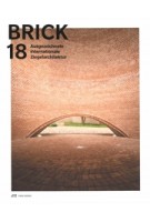 Brick 18. Ausgezeichnete internationale Ziegelarchitektur | Wienerberger AG | 9783038600893 | PARK BOOKS