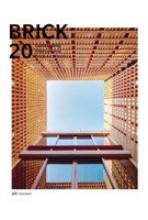 BRICK 20. Outstanding International Brick Architecture | Wienerberger AG | 9783038601746 | Park Books