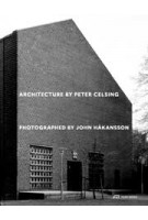 Architecture by Peter Celsing. Photographed by John Håkansson | John Håkansson (ed.) | 9783038604655 | PARK BOOKS
