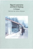 Sigurd Lewerentz and Bernt Nyberg In Dialogue | 9783753308401 | 2G, Walther König