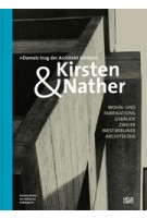 Kirsten & Natter | Wohn und Fabrikationsgebäude zweier West-Berliner Architekten | Daniela Brehm | hatje cantz | 9783775740685