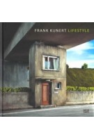 FRANK KUNERT LIFESTYLE | Hatje Cantz | 9783775743761