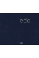 Peter M. Cook. edo | Peter M. Cook, Maggie O'Regan | 9783775745178 | Hatje Cantz
