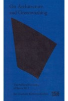 On Architecture and Greenwashing. The Political Economy of Space Vol. 1 | Charlotte Malterre-Barthes | 9783775756747 | Hatje Cantz