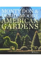 American Gardens | Monty Don, Derry Moore | 9783791386751 | PRESTEL