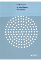Ten Principles for Good Design: Dieter Rams | Cees W. De Jong | 9783791387321 | PRESTEL