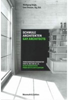GAY ARCHITECTS - SCHWULE ARCHITEKTEN | Wolfgang Voigt, Uwe Bresan | Wamuth | 9783803023780