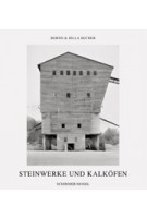 Steinwerke und Kalköfen | Bernd Becher, Hilla Becher | 9783829605762