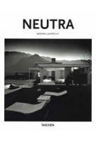 Neutra 1892-1970. Surviaval through Design | Basic Art Series | Barbara Lamprecht | 9783836535960 | TASCHEN