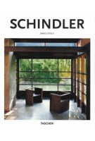 Schindler 1887-1953. Art Exploration of Space | James Steele | 9783836564366 | TASCHEN