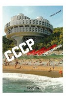CCCP - Cosmic Communist Constructions Photographed | Fradaric Chaubin | 9783836565059 | TASCHEN