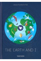 The Earth and I | James Lovelock et al | 9783836588348 | TASCHEN