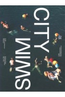 Swim City | Andreas Ruby, Yuma Shinohara | 9783856168896 | Christoph Merian Verlag