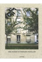 The Stones of Fernand Pouillon. An Alternative Modernism in French Architecture | Adam Caruso, Helen Thomas | 9783856763244