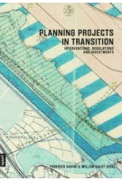 Planning projects in transition Interventions, Regulations and Investments | 9783868594157 | Jovis