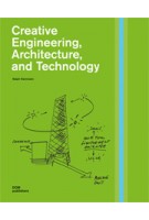 Creative Engineering, Architecture, and Technology | Ralph Hammann | 9783869221816