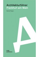 Architekturführer Frankfurt am Main | Sandra Pappe | 9783869222271