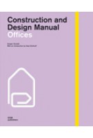 Offices. Construction and Design Manual | Ansgar Oswald | 9783869222370