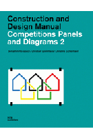 Competition Panels and Diagrams 2. Construction and Design Manual | Benjamin Hossbach, Christian Lehmhaus, Christine Eichelmann | 9783869229027 | DOM