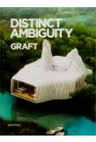 Distinct Ambiguity. GRAFT | Katja Blomberg, GRAFT | 9783899553925