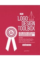 THE LOGO DESIGN TOOLBOX time-saving templates for graphic design | Gestalten | 9783899554823