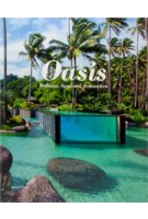 Oasis. Wellness, Spas and Relaxation | Sofia Borges, Sven Ehmann | 9783899554991