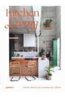 Kitchen Living. Kitchen Interiors for Contemporary Homes | Tessa Pearson | 9783899559651 | gestalten