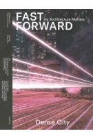 Fast Forward. No. 2. Dense City | Nadin Heinich | 9783944074436 | Ruby Press