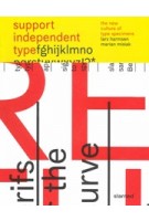 Support Independent Type. The New Culture of Type Specimens | Lars Harmsen, Marian Misiak | 9783948440121 | slanted