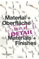best of DETAIL Material + Oberfläche Materials + Finishes | 9783955533229 | DETAIL