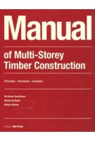 Manual of Multistorey Timber Construction | Hermann Kaufmann, Stefan Krötsch, Stefan Winter | 9783955533946 | DETAIL