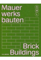 Brick Buildings S, M, L. 30 x Architecture and Construction | Sandra Hofmeister | 9783955535995 | DETAIL