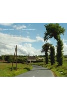 French Landscapes | Thibaut Cuisset | 9783958292789 | Steidl