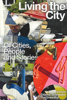 Living the City. Of Cities, People and Stories | Lukas Feireiss, Tatjana Schneider, TheGreenEyl | 9783959054171 | Spector Books