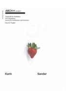 ARCH+ Kunst. Karin Sander | Anhlinh Ngo, Nikolaus Kuhnert | 9783959058445 | SPECTOR