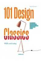 101 Design Classics. 1920 until today | Silke Pfersdor | 9783961714179 | teNeues