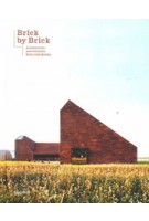  Brick by Brick | Architecture and Interiors Built with Bricks | 9783967040012 | gestalten